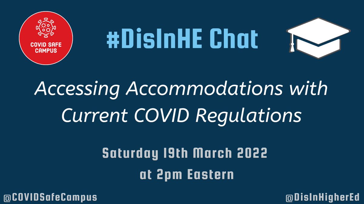 DisInHigherEd's tweet photo. This Saturday, March 19th at 11 am PT/2 pm ET/6 pm GMT, we are hosting our first #DisInHEChat as a joint chat with
@COVIDSafeCampus!
The topic is accessing accommodations with current covid regulations.
Please join us and share! #DisInHigherEd
Questions below this tweet! https://t.co/zczcIlKhHX