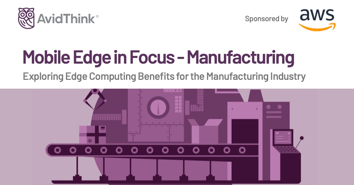 AvidThink's tweet photo. In this research brief we explore how #MobileEdgeComputing is accelerating the adoption of Industry 4.0 use cases and taking #SmartManufacturing mainstream. #AWSWavelength #EdgeComputing
Download the report @awscloud > https://t.co/DkbiWGChi8 https://t.co/SUw4mbarqJ