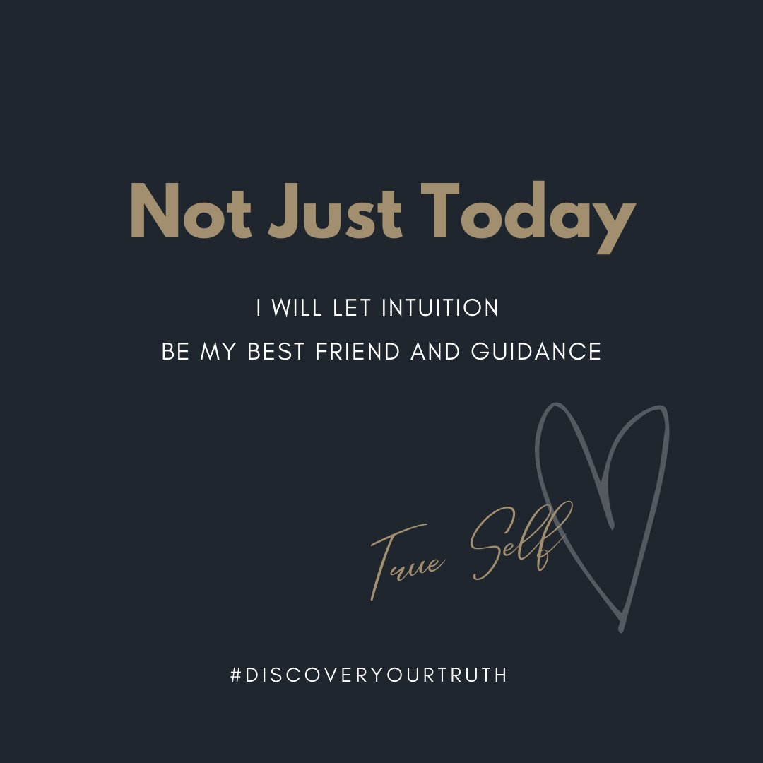 eyramooncom's tweet photo. Not Just Today, I will let intuition be my best friend and guidance. #notjusttoday https://t.co/9SA606YJez