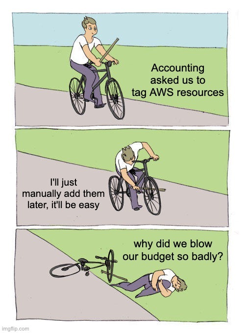 Tagging in <a href="/awscloud/">Amazon Web Services</a> sometimes be like this. 
Be sure to check out the course we developed with <a href="/derekm1215/">Derek Molins</a> on <a href="/HashiCorp/">HashiCorp, an IBM Company</a> Terraform and Tags: 
Pt 1: youtube.com/watch?v=-U6k0e…
Pt 2: youtu.be/yMZKdRkuubc
meme op: <a href="/derekm1215/">Derek Molins</a>