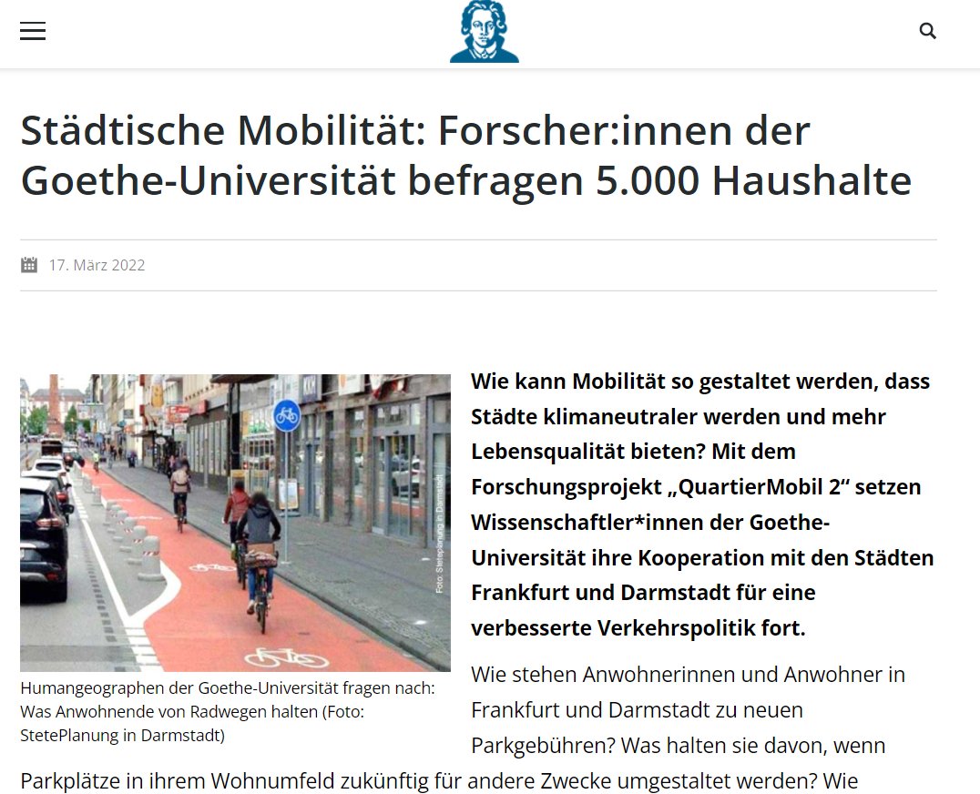 Im Rahmen des Forschungsprojekts #QuartierMobil2 befragen wir ab heute knapp 5.000 Anwohnende in #Frankfurt &amp; #Darmstadt zum Thema #Mobilität im #Quartier.

#Mobilitätswende #Parkplatzgebühren #Fahrradwege #Transformation #Carsharing

👉 Weitere Infos: aktuelles.uni-frankfurt.de/forschung/stae…