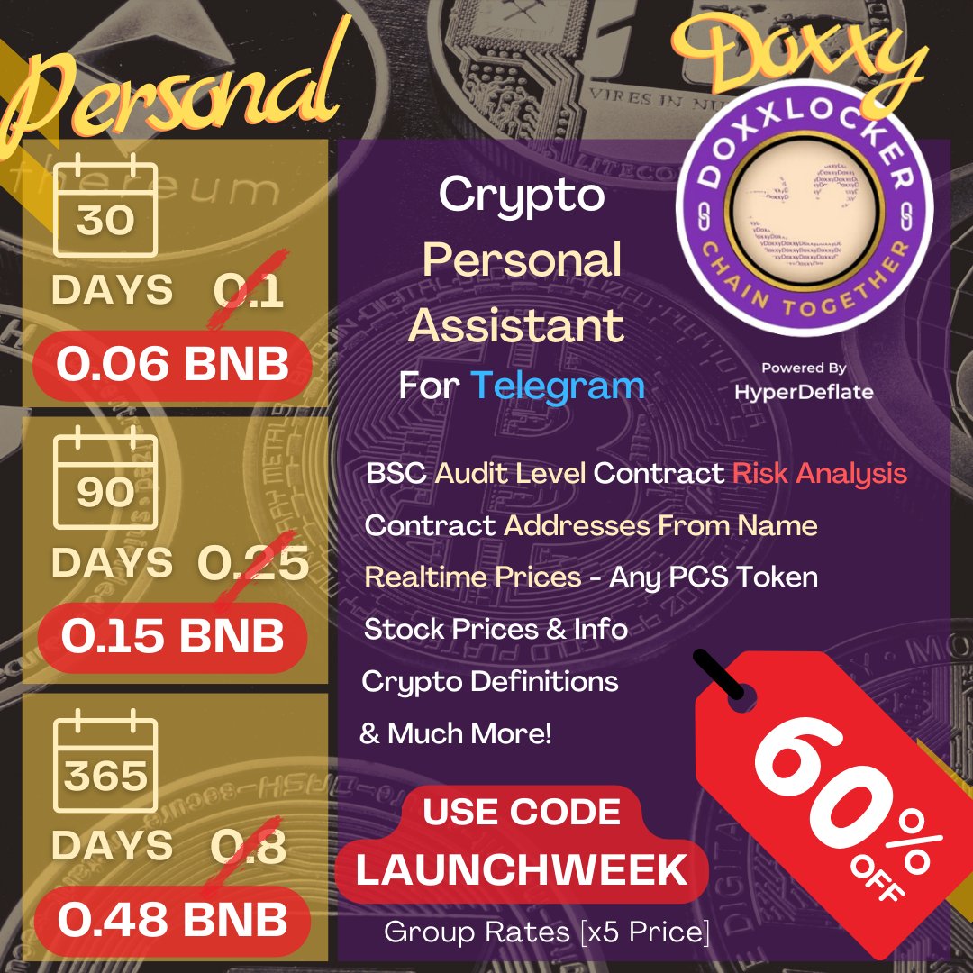 hyperdeflate's tweet image. Looking for a Crypto Assistant for your favorite #BSC call/gem finder group or personal use? #Doxxy subscriptions now available! Use Code "LAUNCHWEEK" for 60% off!

t.me/DoxxyBetaBot

#Binance #cryptocurrency #CryptoNews