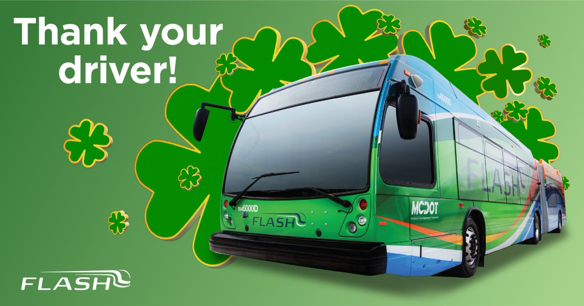 MCDOTNow's tweet photo. If taking the Flash 🚍 to your favorite hot spot for St. Patrick's Day ☘️, thank your driver for getting you there safely! 💚#TransitDriverDay #RideTheFlash @RideOnMCT https://t.co/gzUo9MTnX7