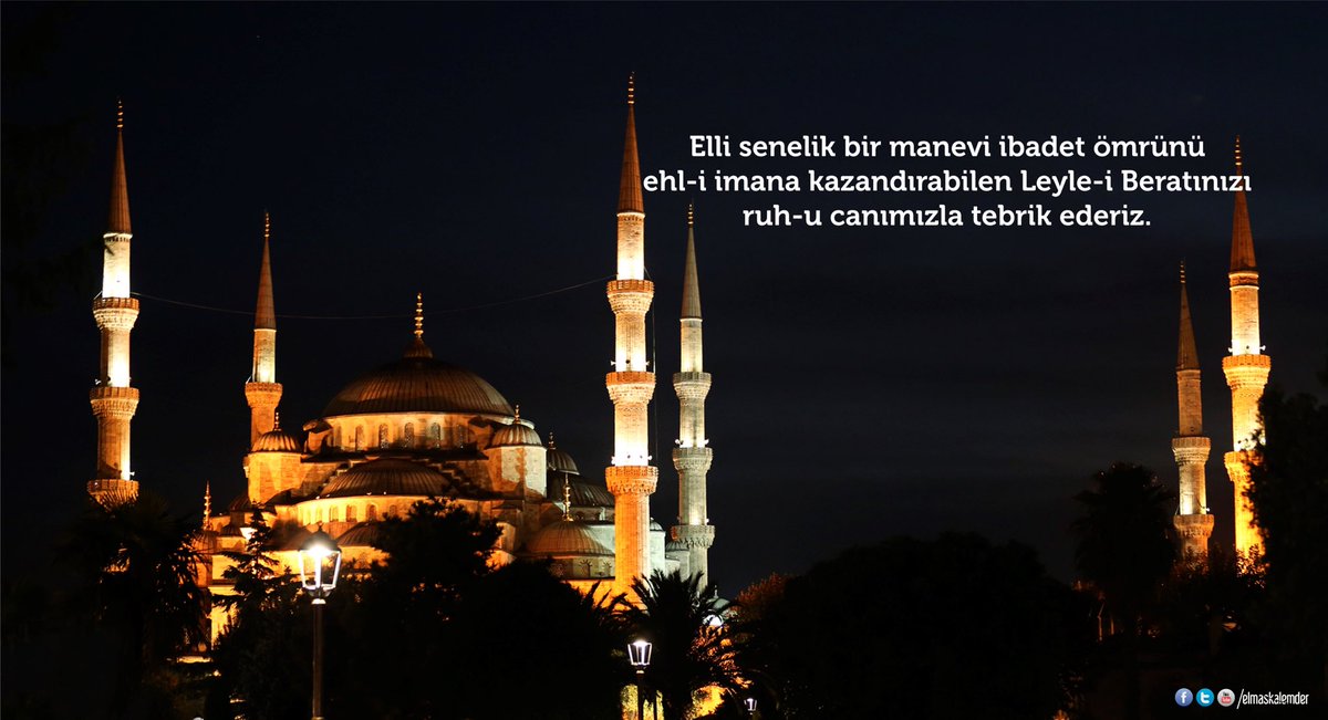 Leyle-i Beratınız mübarek olsun
