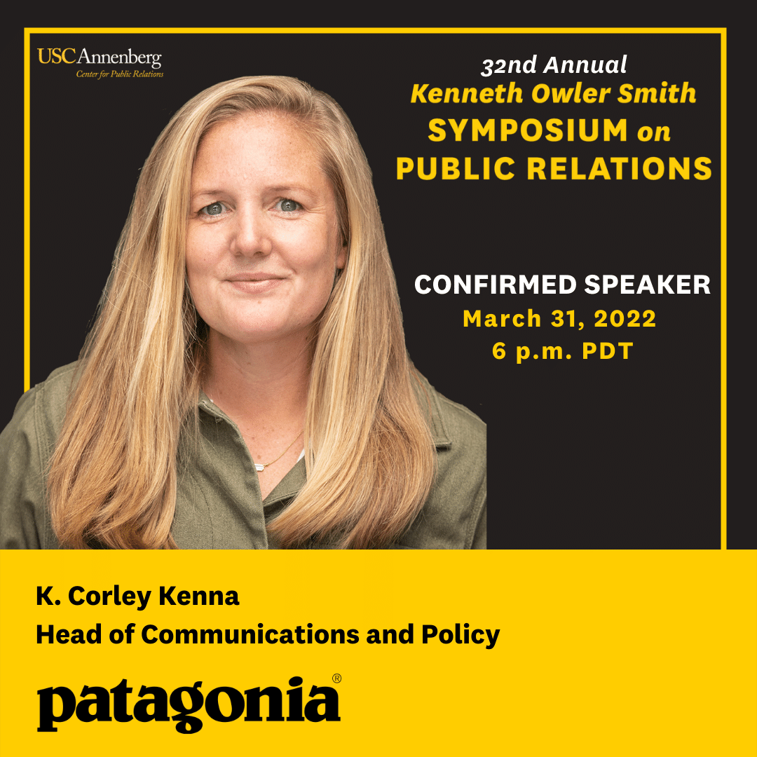 USCCenterforPR's tweet photo. K. Corley Kenna from @patagonia is one of our March 31 #PR panelists on The Future of Corporate Activism. Livestream details and RSVP info on @USCAnnenberg site: https://t.co/E7fvWB2By4

#ASCJ #PRFuture #PRSA #KOS https://t.co/D2SGBsRrXk