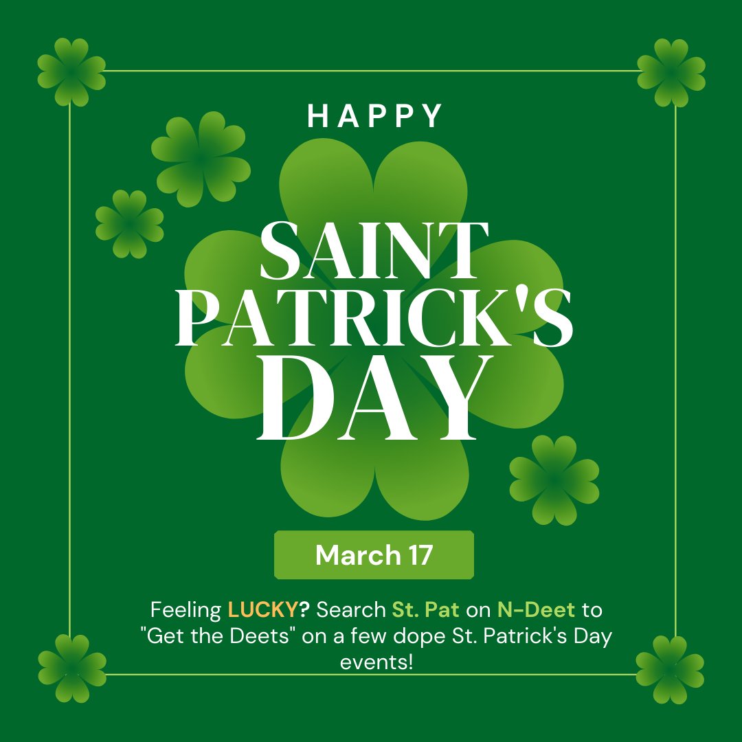 N_DeetApp's tweet photo. Happy St. Patrick's Day!!🍀🎩🌈

Click the "Get the Deets" link to open the app,  and 🔎 St. Pat to get the #deets on these special events. 
#NDeet #NDeetApp #StPatricksDay #StPattyDay #StPatricksDay2022 https://t.co/K2CQuuYtCw