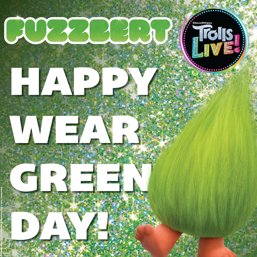 Happy Wear Green Day from Trolls LIVE! Are you wearing green today?!
