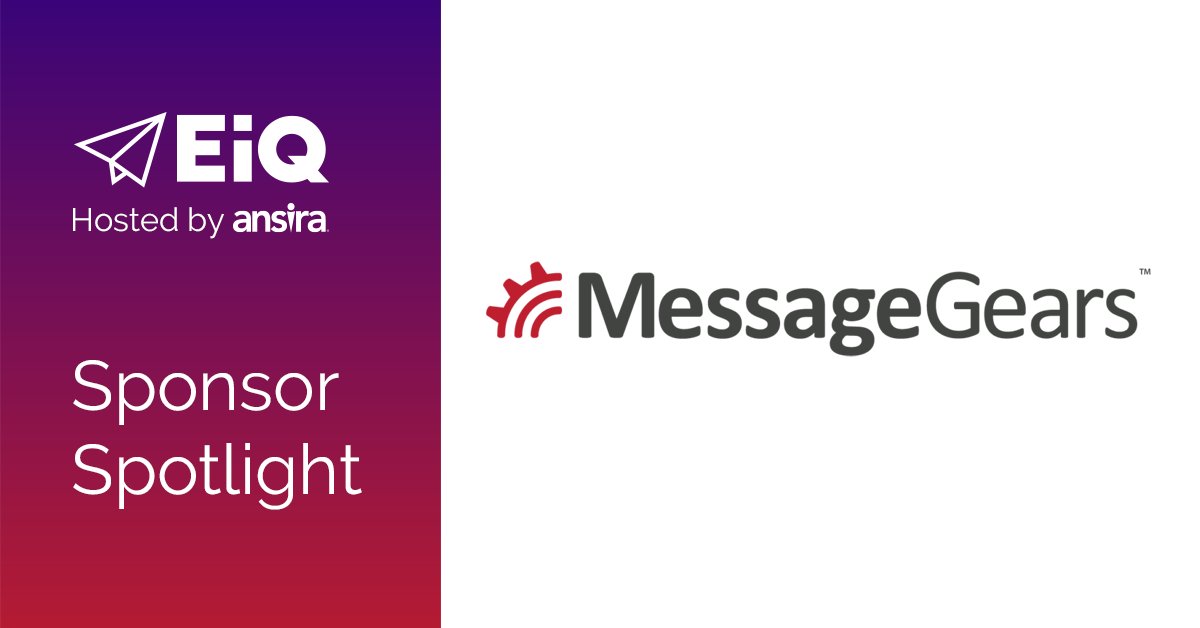 Thank you to <a href="/MessageGears/">MessageGears</a> for sponsoring EiQ 2022! MessageGears delivers advanced customer segmentation and message personalization &amp; delivery that outperforms other enterprise marketing clouds and data platforms. Save your spot to EiQ to learn more: bit.ly/3tl2azm