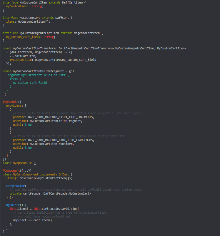 daffodilpwa's tweet photo. Daffodil satisfies your clients' requirements but eventually you'll need to customize the platform in some way. We provide mechanisms to integrate custom platform features into your UI code. The following demonstrates requesting and using a custom Magento cart item field. https://t.co/VzQiGs4ibW