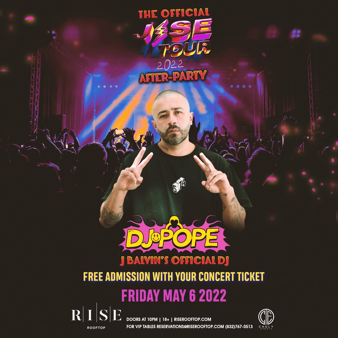 🔥 Now Announcing The Official #JoseTour After-Party with <a href="/djpope/">djpope Farras Light</a> (@jbalvin official DJ) Friday May 6.  Hosted by @cindyburbanotv Doors at 10pm. 18+ Tickets are available now. Book your tables (832)767-0513 or email reservations@riserooftop.com 
#jbalvin #latin #riserooftop
