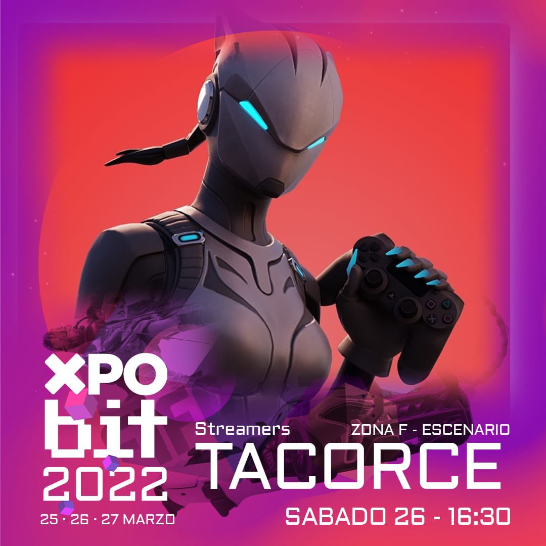 Los mejores streamers almerienses estarán en #XpoBit.
Como <a href="/tacorce/">Tacorce</a>, creadora de contenido y especialista en #Fortnite y #Apex, aunque no le hace ascos a una buena partida al Little Nightmares o hacerse el 100% de Spiderman. 
Sábado 26 a partir de las 16:30 en el escenario.