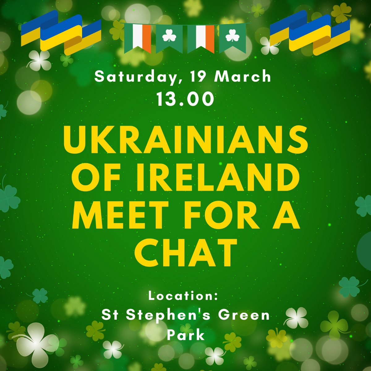 Sat, Mar 19, 13:00 meet &amp; greet with Ukrainians at Stephen's Green, Dublin

BYO tea / coffee, picnic blanket, etc

FB event: fb.me/e/303aggjm0