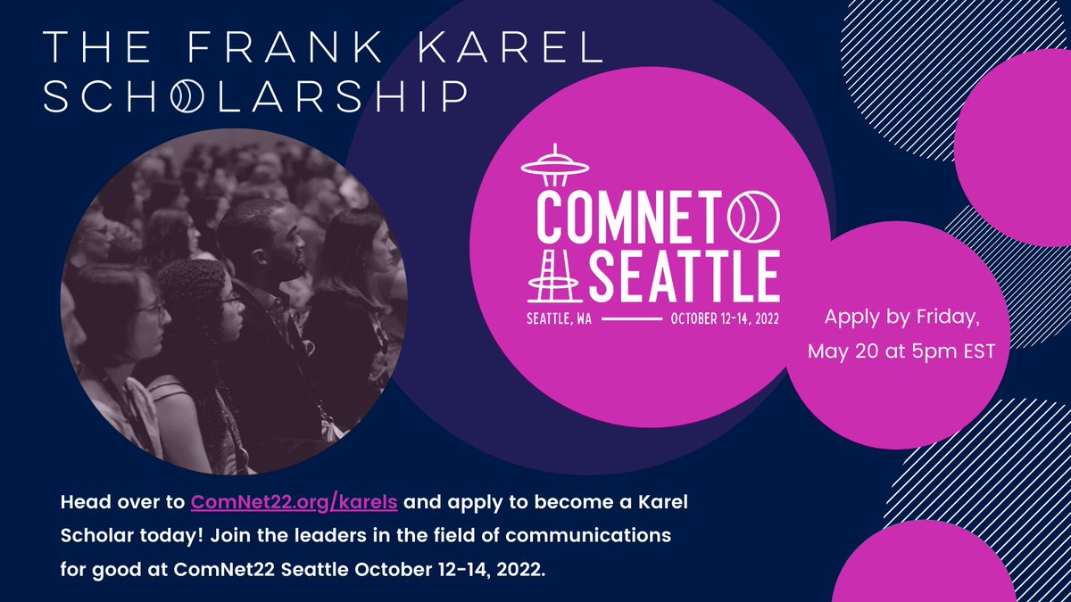 Head over to ComNet22.org/karels and apply to become a Karel Scholar today! Join the leaders in the field of communications for good at ComNet22 Seattle October 12-14, 2022. #ComNet22 #Comms4good