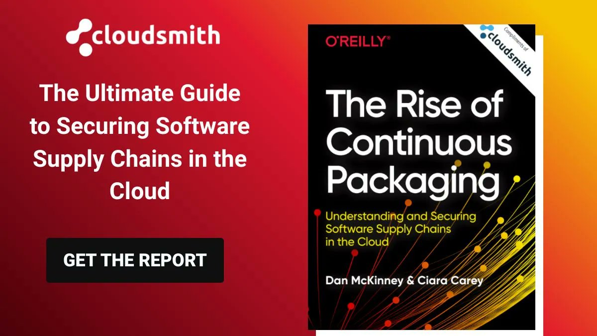 cloudsmith's tweet photo. We've teamed up with @OReillyMedia to produce our latest report, The Rise of Continuous Packaging, which explores:
⚡️ The current state of software supply chains
⚡️ Why #ContinuousPackaging is critical to secure #CICD pipelines
Download now 👉 https://t.co/06frbWYjhf https://t.co/HBTKU0vcfI