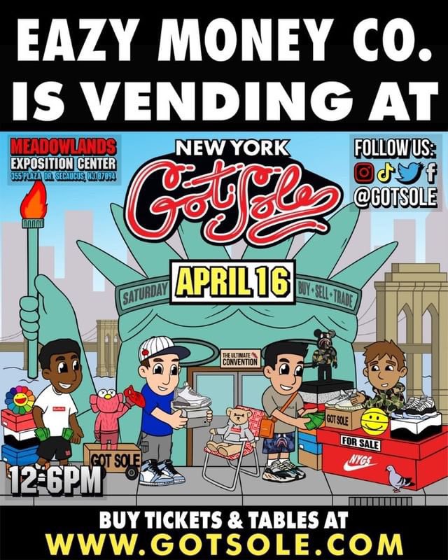 I NEED YA’LL TO SPREAD THE WORD FOR ME‼️ EAZYMONEYCO. BACK WE HERE OUR FIRST NYC EVENT SPONSORED BY GOT SOLE 4/16/22 MEADOWLANDS CENTER IF YOU WANT TO PURCHASE A TICKET GO ON THEIR WEBSITE OR HIT US DIRECTLY WE GOT TWO EXTRAS