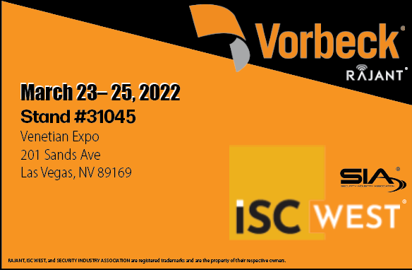 Vorbeck's tweet photo. Headed to #ISCWest2022?  
@Vorbeck will be @ Stand #31045, w/@RajantCorp, eager to present our versatile, robust communications system - a tactical integration of #MeshNetworks into #WearableTech for harsh conditions!

See you 3/23-25 @ the Venetian Expo! #CommunicationSolutions https://t.co/GmRESJPgFA