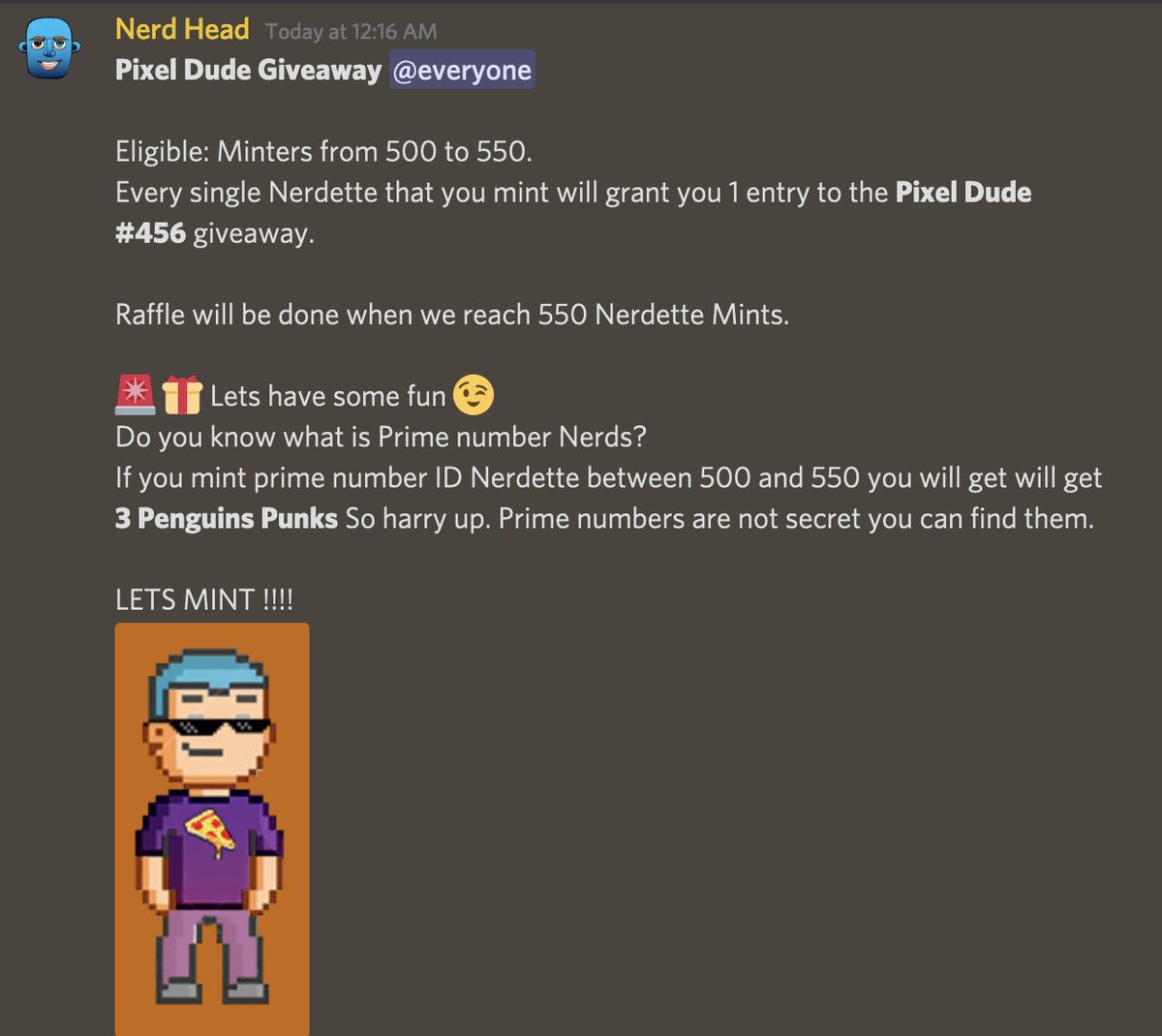 nerdheadclub's tweet photo. 🎁#NFTGiveaway🎁 #PixelDudes #456
Eligible: Nerdette Minters 500 - 550

Every single Nerdette that you mint will grant you 1 entry

Plus😉
Do you know Prime number Nerds?
If you mint prime number ID Nerdette between 500 and 550 you will get 3 NFTs as gift

https://t.co/vfpbAXOgYT https://t.co/dD3csS5Wuu