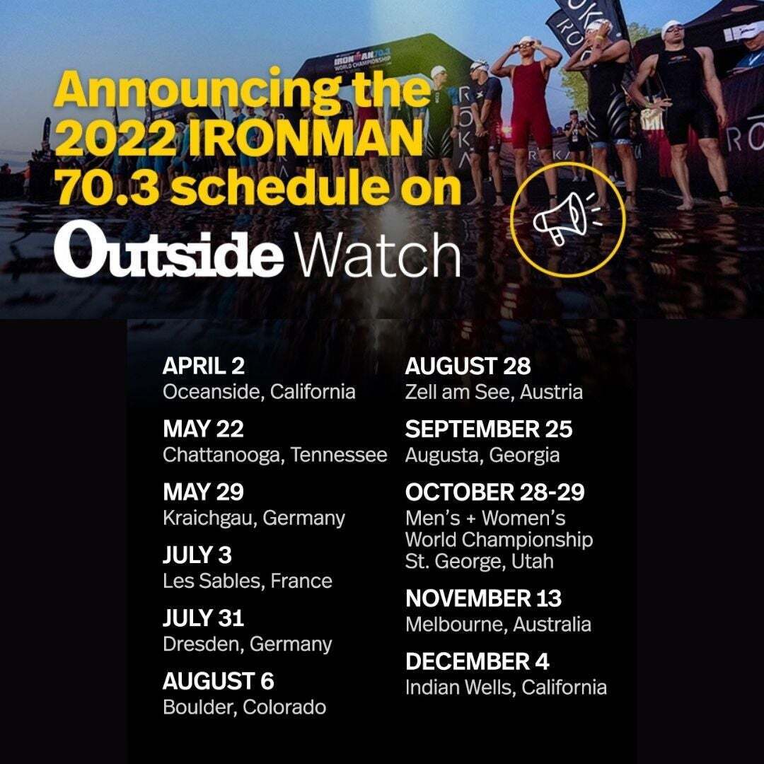 Livestream these 2022 events for free (no membership needed!) with Outside, the official streaming partner for IRONMAN 70.3. Get ready by downloading the Outside app! Want to watch these events later? Upgrade to Outside+ for on-demand access. watch.outsideonline.com/live-tv