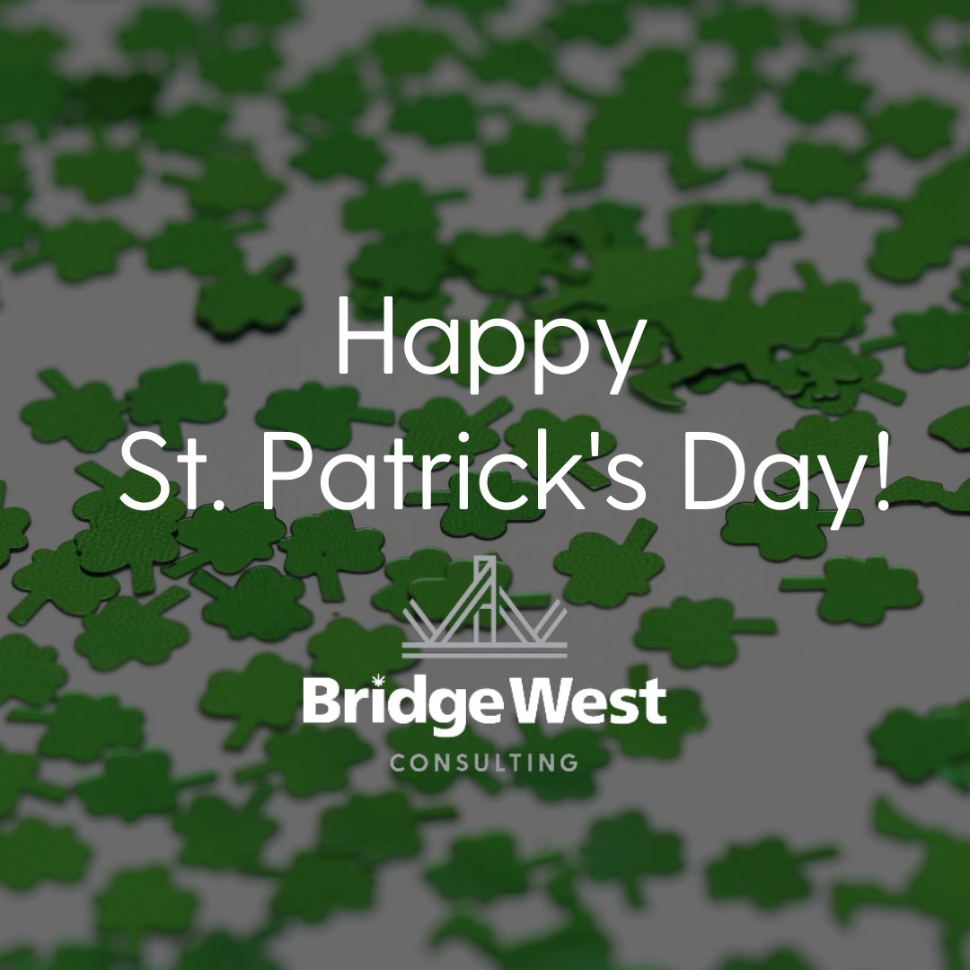 Happy St. Patrick's Day from the team at Bridge West Consulting!