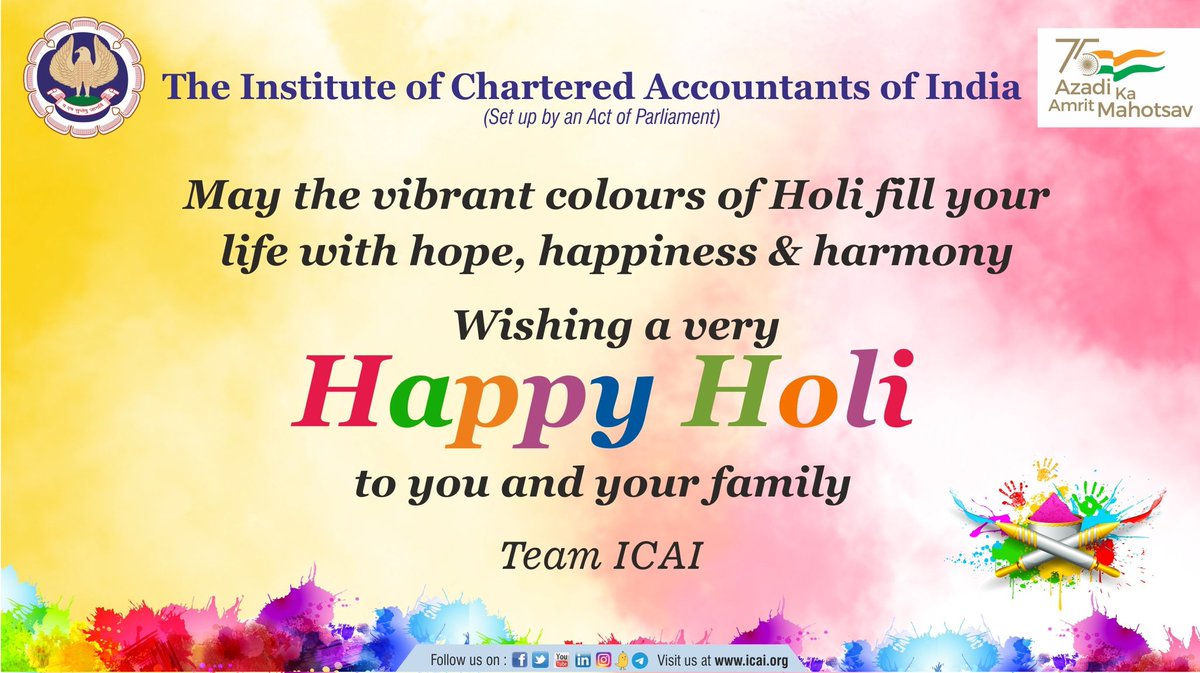theicai's tweet photo. May the vibrant colours of Holi fill your life with Hope, Happiness and Harmony. Team ICAI wishes everyone a very Happy Holi. 
#HappyHoli #HappyHoli2022 #Holi2022 #Holi #HoliFestival #होली #AmritMahotsav https://t.co/KNRRoHq2uN