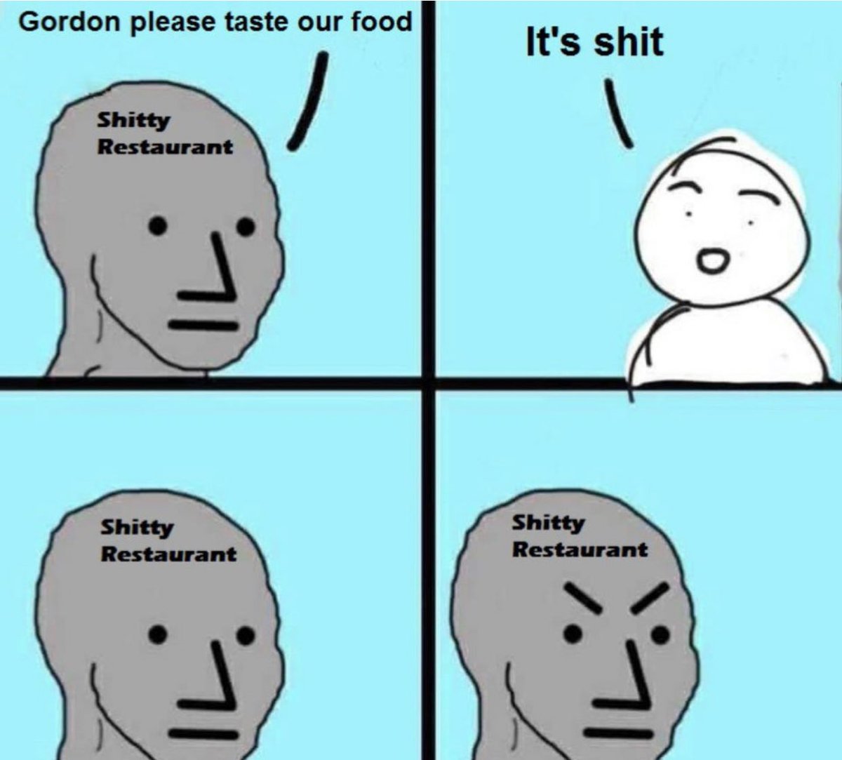 sadcrib's tweet image. gordon ramsay show be like