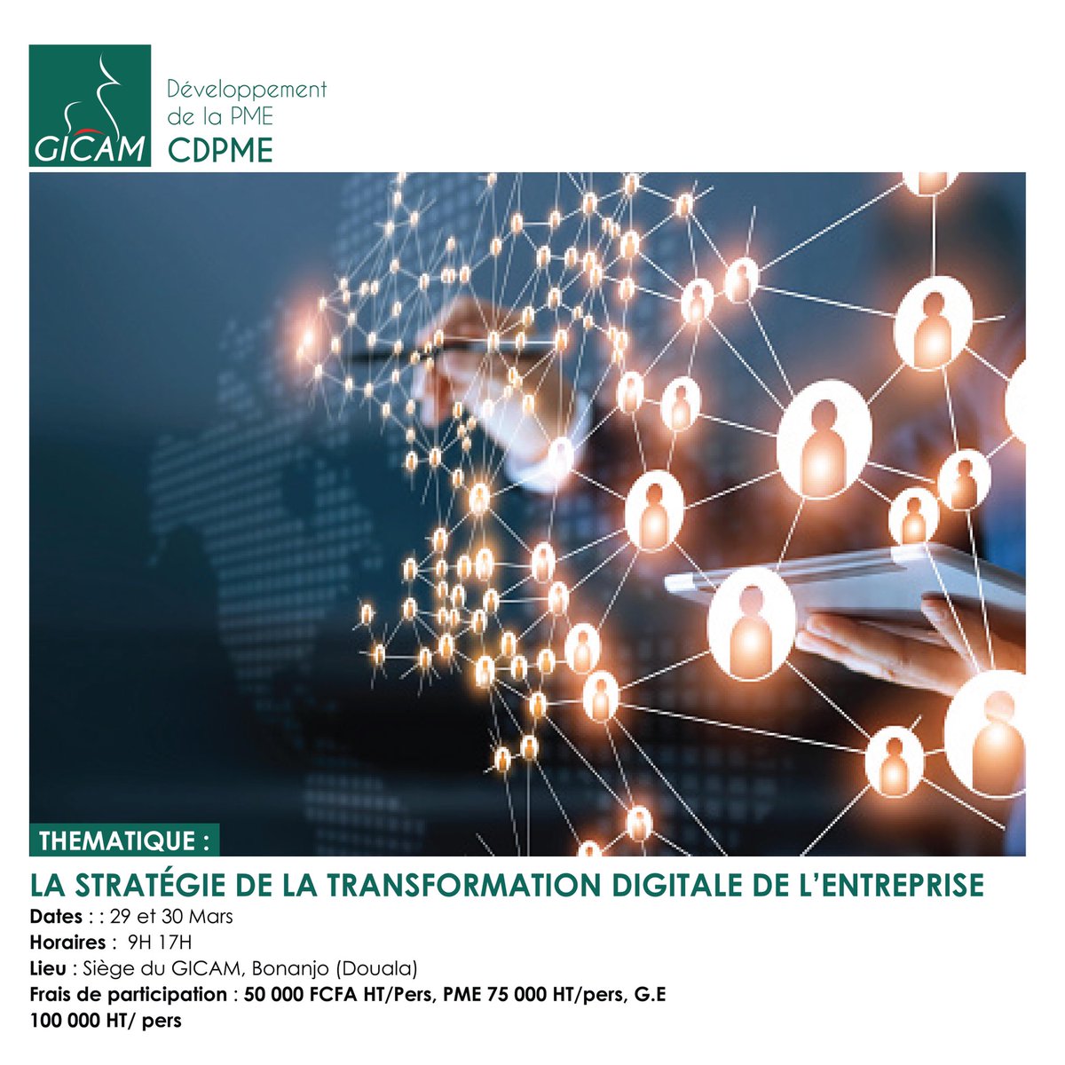 Formation : Stratégies de transformation digitale d’entreprises

Le CDPME vous convie aux sessions du 29 au 30 mars🗓 à Douala et du  7 et 8 avril🗓 à Yaoundé. 

⁃Dirigeants des d’entreprises
⁃Resp Marketing 
⁃Resp Communication 
⁃Resp Commerciaux et ventes ⤵️