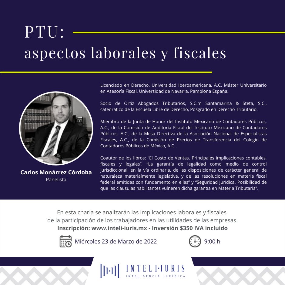 Inteli_Iuris's tweet photo. 🖥️ Inscríbete a la charla en línea:

"𝐏𝐓𝐔: aspectos laborales y fiscales".

Con Carlos Monárrez Córdoba, Juan José Díaz Mirón @juanjodms y @LuisPerezdeAcha.

📅 Miércoles 23 de marzo
🕖 A las 9:00 h (CDMX).
📌 Inversión $ 350.00

👉 Inscripción: https://t.co/xJWNj6qyiD https://t.co/T3MnCRtvWp