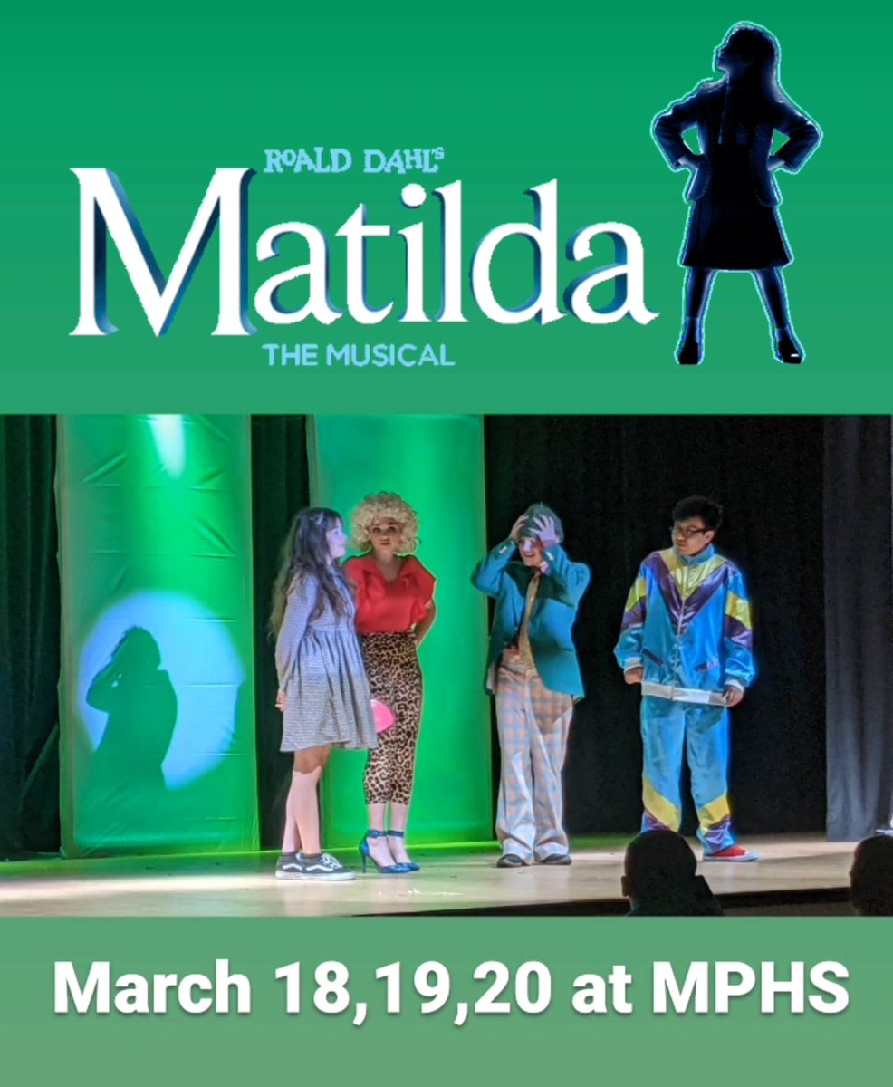 MikeMit42546882's tweet photo. @MPHSGoTigers production of #matlida opens Friday March 18th. Catch it then and/or Saturday, March 19th or a matinee on Sunday, March 20th #themount #maurycountyarts https://t.co/JTQpmuzLIS