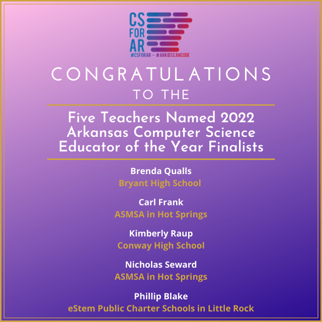 CSforAR's tweet photo. The @ArkansasEd  announced the five educators selected as finalists for the fourth annual Arkansas Computer Science Educator of the Year award! 

For more information, please see ADE Commissioner’s Memo COM-22-087 at https://t.co/WxyDUuyG8w.

#CSforAR #ARKidsCanCode #CSforAll https://t.co/WFgUpZXrz1