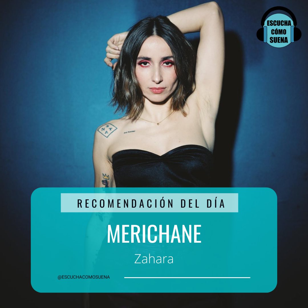 escuchacmosuena's tweet photo. RECOMENDACIÓN DEL DÍA 🎶 : “MERICHANE” de @zaharapop ¡Nos encanta!
#recomendacionesmusicales #ZAHARA #Merichane #Musica #Pop #indie https://t.co/lA5qwuSmu7