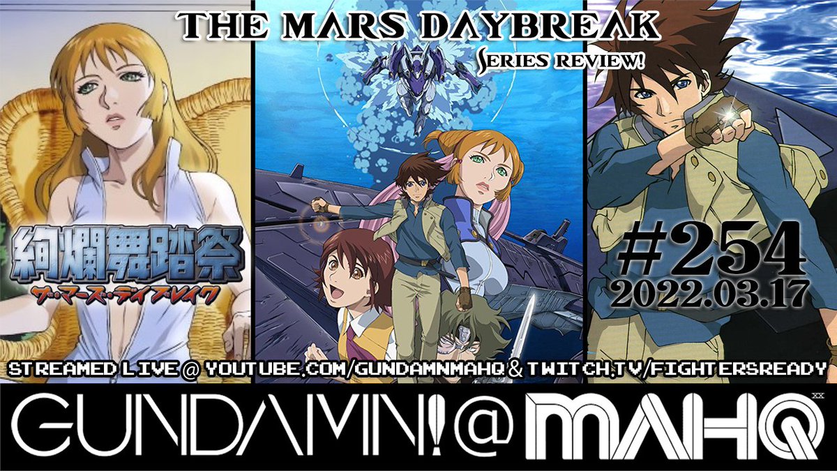 GundamnAtMAHQ's tweet photo. #Gundamn254 TONIGHT (03/17) @ 10:10 pm EDT! Join us for our review of BONES underwater #mecha adventure series, "The #MarsDaybreak!" (2004) w/ special Guest: @The_Yazinator! Join us live on https://t.co/CkUx59YXp1 &amp; https://t.co/XNrLAcjtfA! #MAHQ #Anime #Podcast https://t.co/sZ7jkqvXxz