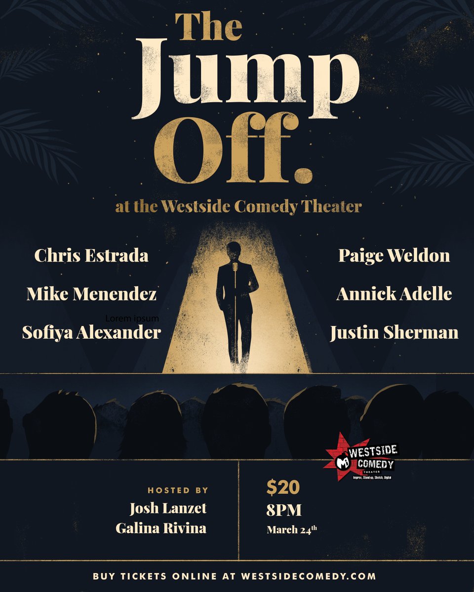 JumpOff_Comedy's tweet image. We're super excited for our lineup this month (3/24)! loom.ly/x4FOcXA for tickets (Use code "JUMP5FB" for $5 off!)

Featuring @ChrisEstrada85 @paigeweldon @annickadelle @TheSofiya @ShermanComedy at @westsidecomedy