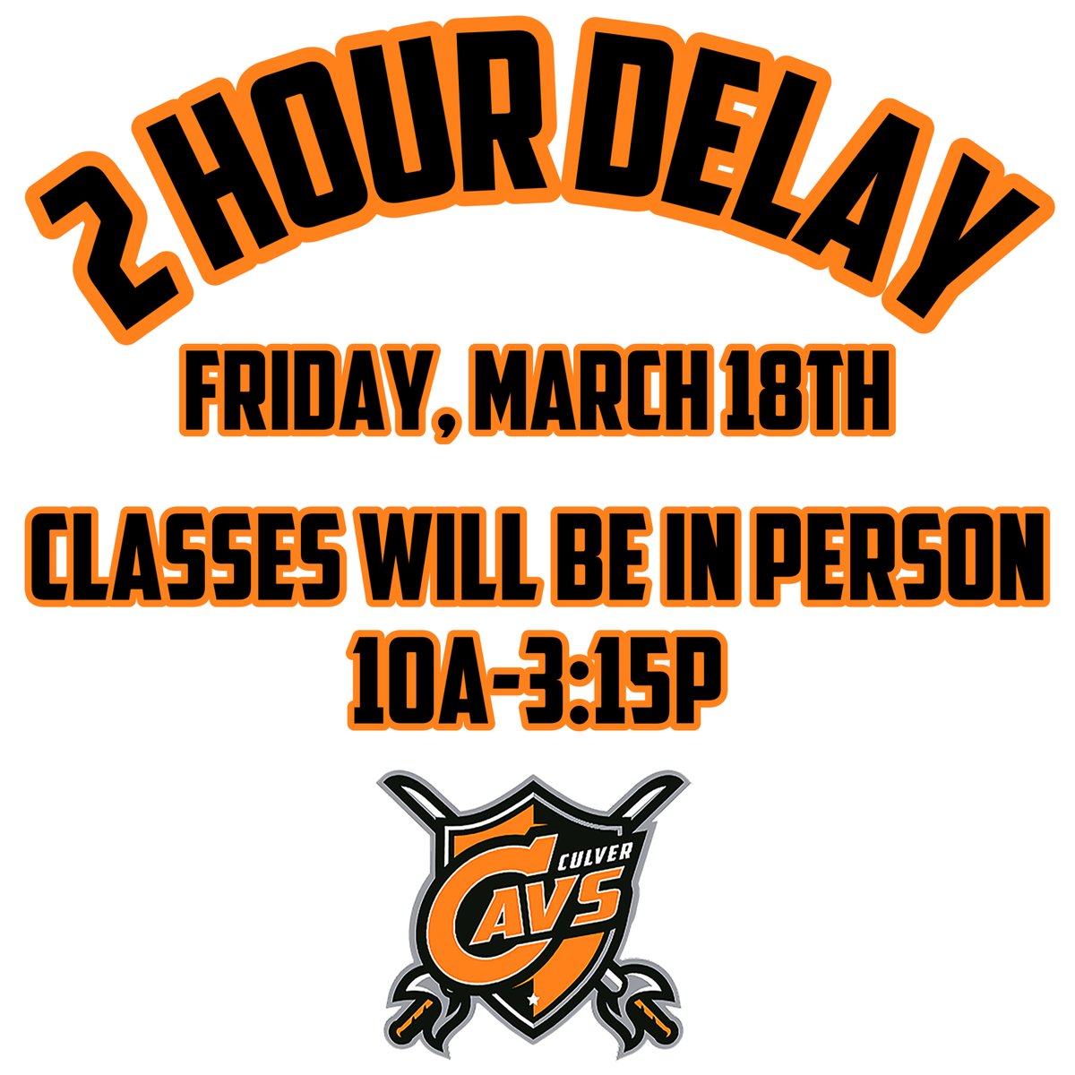 CcscCavaliers's tweet photo. As a reminder, tomorrow, Friday March 18th is a scheduled 2 hour delay for Teacher Professional Development. All students will be in person from 10a-3:15p. https://t.co/uzsuWDOEqF