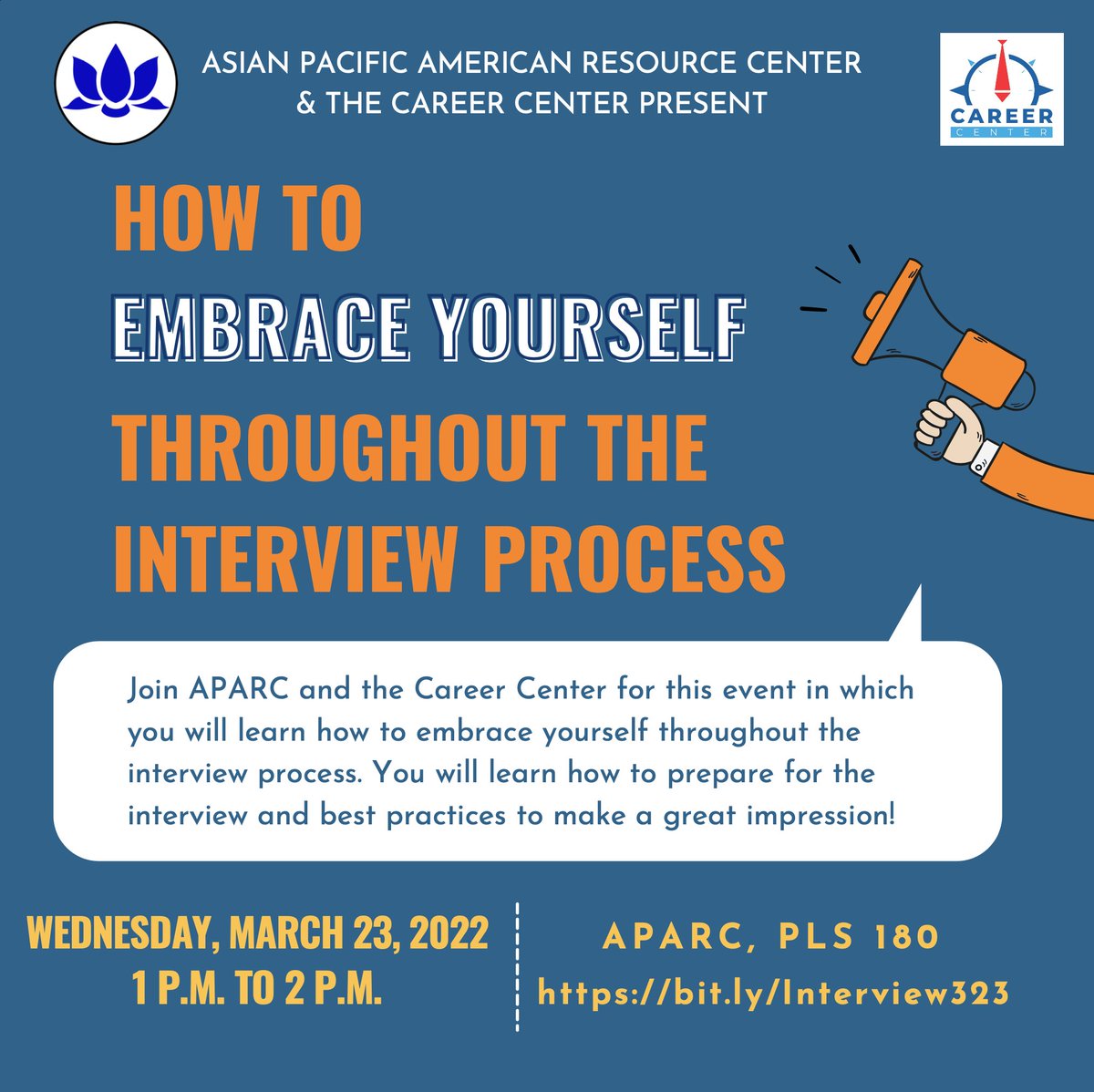 Join us and the Asian Pacific American Resource Center (APARC) to learn how to be your embrace yourself throughout the interview process. Learn how to prepare for the interview and best practices to make a great impression. RSVP: bit.ly/Interview323