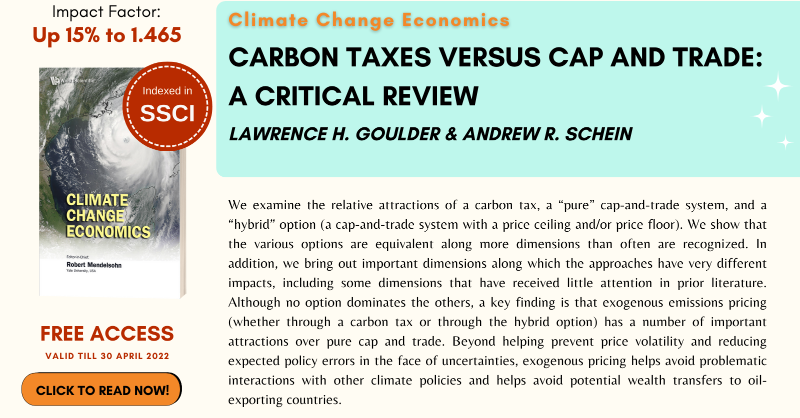 worldscientific's tweet photo. Climate Change Economics (CCE): Carbon Taxes Versus Cap and Trade: A Critical Review by Lawrence H Goulder & Andrew R Schein Free to read till 30 April! #carbontax #climatechangeeconomics; #climatechangepolicy; #climatechangepolicies #climatejournal #captrade #emissionspricing