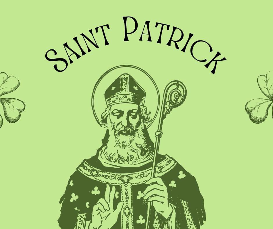 🍀 Happy Feast Day of Saint Patrick!