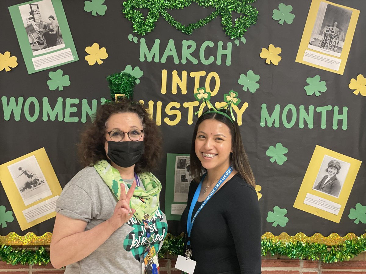 Happy St. Patricks day and shout out to all the wonderful women in our lives. Every day history makers walk through our halls and impact the futures of our students.
