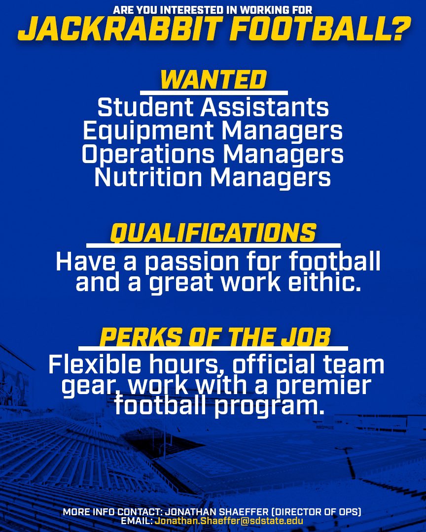 GoJacksFB's tweet photo. SDSU Students - interested in working in college football? We have some opportunities available. Must be a full time student.

#GoJacks 🐰🏈 https://t.co/evrPmZj4s6