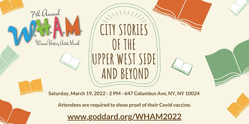 Saturday: Join us for stories of the Upper West Side and Beyond! Celebrate new and familiar places and discover new joys in this prose and poetry reading. It's all part of our annual #goddardWHAM celebration of women and the arts. eventbrite.com/e/city-stories…