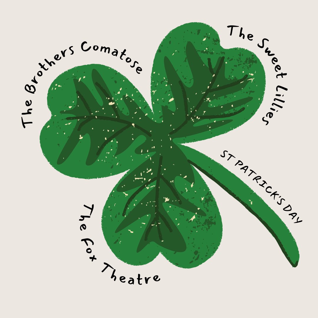 Fox Theatre (@foxtheatreco) on Twitter photo ☘️HAPPY ST. PATRICK'S DAY☘️ Bluegrass bands, <a href="/broscomatose/">Brothers Comatose</a> & <a href="/TheSweetLillies/">The Sweet Lillies</a> are bringing the party to the Fox TONIGHT! There will be $6 Jameson Orange shots for sale while supplies lasts. Doors open at 7pm and the festivities start at 7:30pm. 🍻
🌈: bit.ly/BCandSL ☘️HAPPY ST. PATRICK'S DAY☘️ Bluegrass bands, <a href="/broscomatose/">Brothers Comatose</a> & <a href="/TheSweetLillies/">The Sweet Lillies</a> are bringing the party to the Fox TONIGHT! There will be $6 Jameson Orange shots for sale while supplies lasts. Doors open at 7pm and the festivities start at 7:30pm. 🍻
🌈: bit.ly/BCandSL