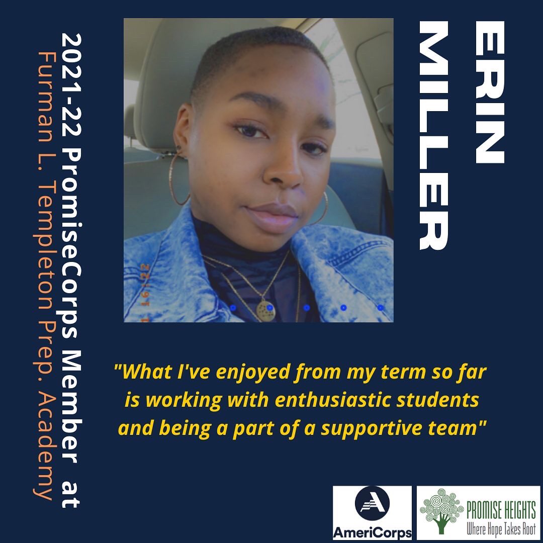 promiseheights's tweet photo. Here’s another shoutout to one of our fabulous #promisecorps members in celebration #americorpsweek (March 13-19.)
 
Have you met Erin Green? She’s the dynamic @promiseheights 2021/22 #PromiseCorps member based at @FurmanLtempleton Preparatory Academy, a community school in (1/4) https://t.co/tSxo5wp8nG