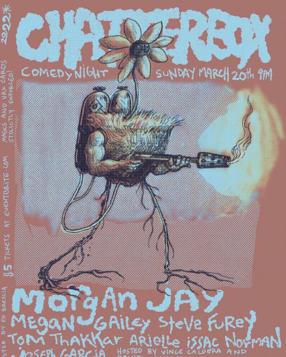 Steve Hernandez (@bighern) on Twitter photo Chatterbox Comedy Night is THIS SUNDAY March 20th at 9pm!!! Featuring:
<a href="/themorganjay/">Morgan Jay</a>
@megangailey
<a href="/TomAThakkar/">Tom Thakkar</a>
<a href="/SteveFurey/">Stephen Furey</a>
@DemiBinarielle
Hosted by @Vincentcaldera + <a href="/danielcabral/">Daniel Cabral</a> !!!
Flyer by ED BRESCIA
Buy your tix today!!!
eventbrite.com/e/275038175587 Chatterbox Comedy Night is THIS SUNDAY March 20th at 9pm!!! Featuring:
<a href="/themorganjay/">Morgan Jay</a>
@megangailey
<a href="/TomAThakkar/">Tom Thakkar</a>
<a href="/SteveFurey/">Stephen Furey</a>
@DemiBinarielle
Hosted by @Vincentcaldera + <a href="/danielcabral/">Daniel Cabral</a> !!!
Flyer by ED BRESCIA
Buy your tix today!!!
eventbrite.com/e/275038175587