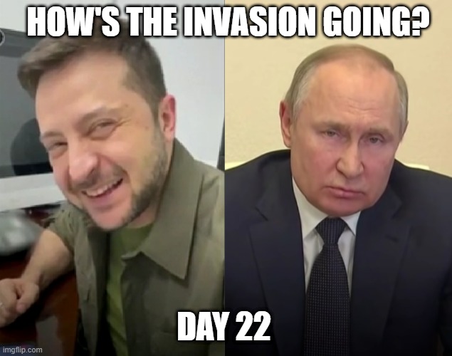 antonycousins's tweet photo. Can't believe on day 22 #Zalensky is still smiling and #Putin is showing us what a leader looks like who's gripped by power, not the other way around. #UkraineRussiaWar https://t.co/vt17VVVYVj