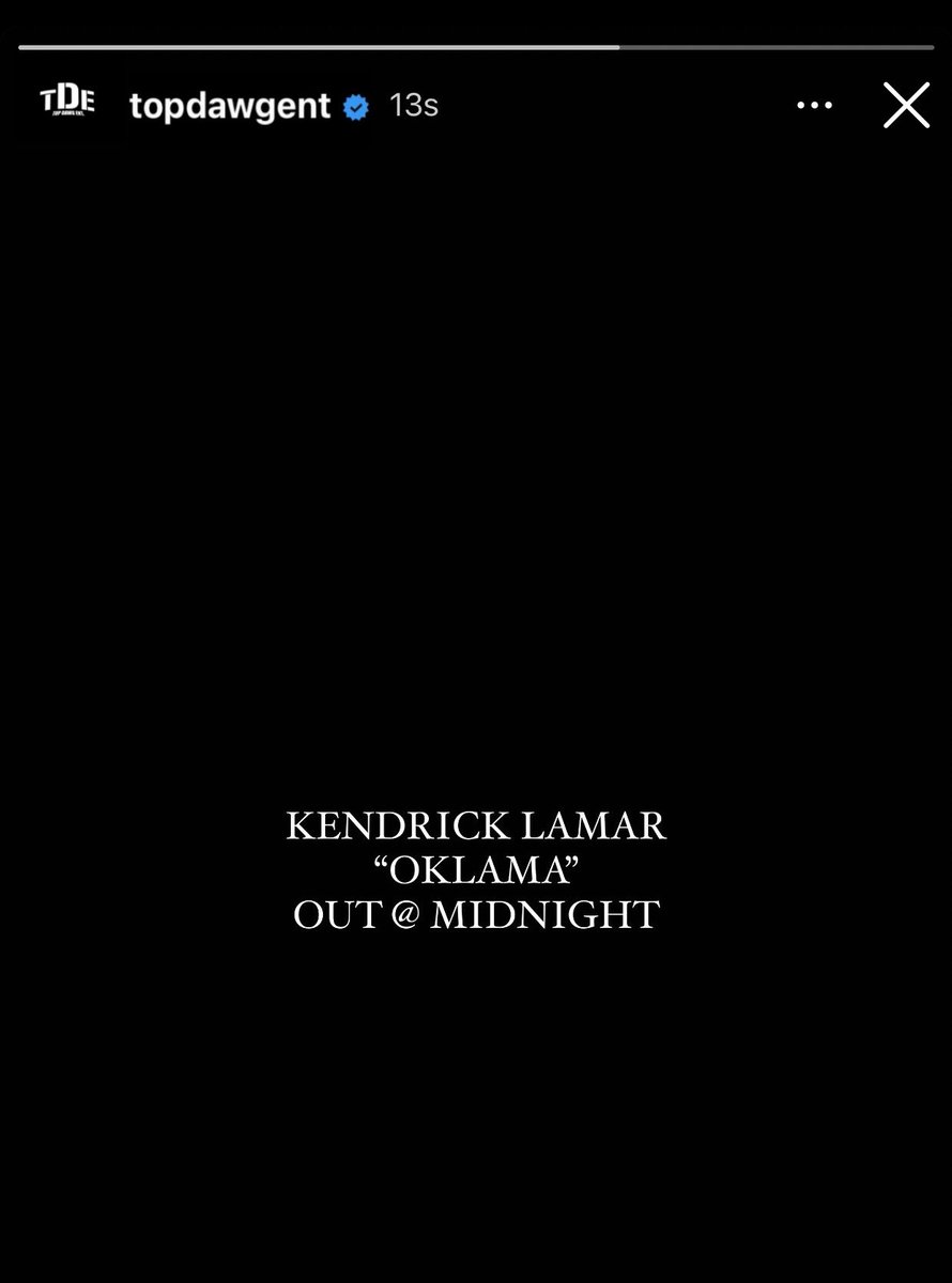 JUST IN: Kendrick Lamar is dropping new music at midnight according to TDE’s official IG story‼️🤯🔥