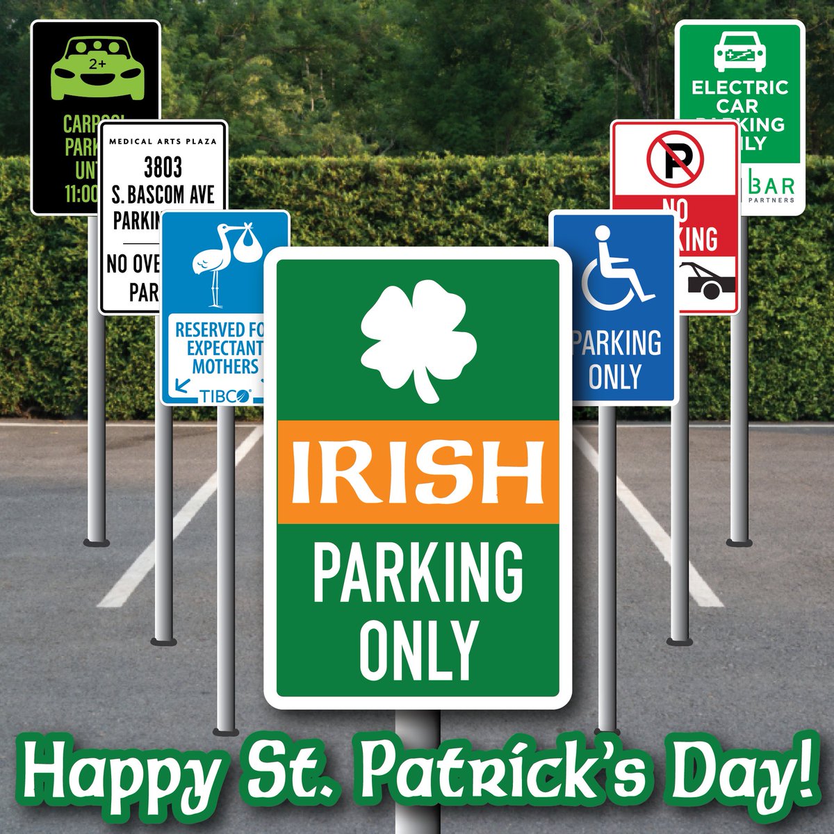 Pro_Signs_Inc's tweet photo. #HappyStPatricksDay from Pro Signs! 
#parkingsigns #sanjosesigns #bayareasigns https://t.co/kGEAEvlBhd