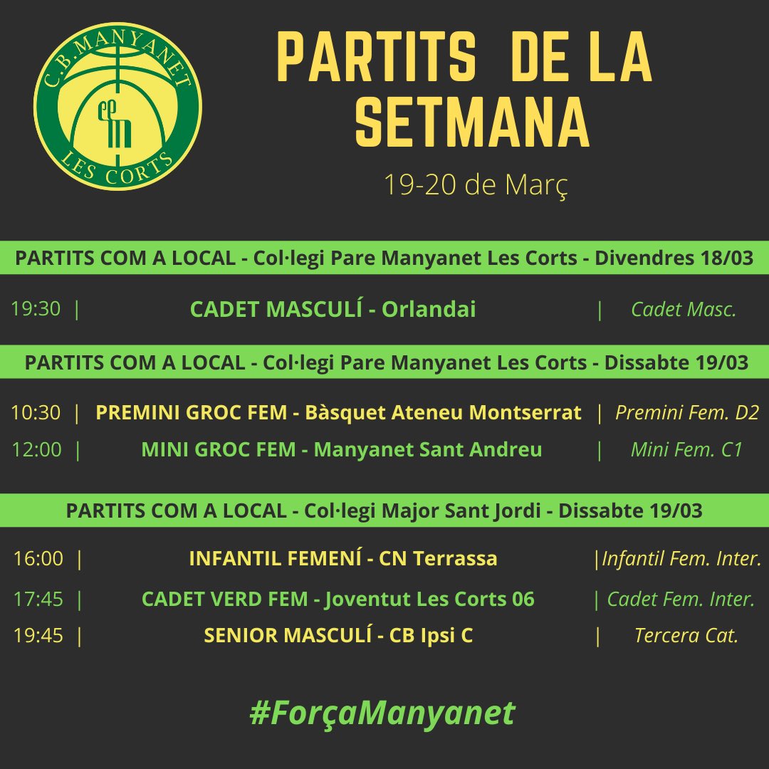 CBManyanet's tweet image. 📅Jornada del 19/20 de Març

➡️ Molts equips descansen aquest cap de setmana
➡️Tarda de partits al Sant Jordi
➡️ 11 partits al llarg de jornada on defensarem el verd-i-groc

#ForçaManyanet 💚💛