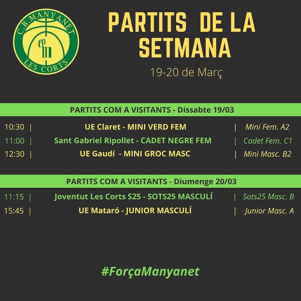 CBManyanet's tweet image. 📅Jornada del 19/20 de Març

➡️ Molts equips descansen aquest cap de setmana
➡️Tarda de partits al Sant Jordi
➡️ 11 partits al llarg de jornada on defensarem el verd-i-groc

#ForçaManyanet 💚💛