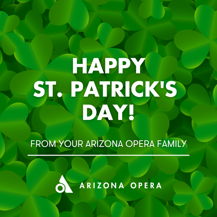 azopera's tweet photo. From your Arizona Opera family, happy St. Patrick's Day!
#azopera #opera #StPatricksDay https://t.co/8DRxG5ZqcA