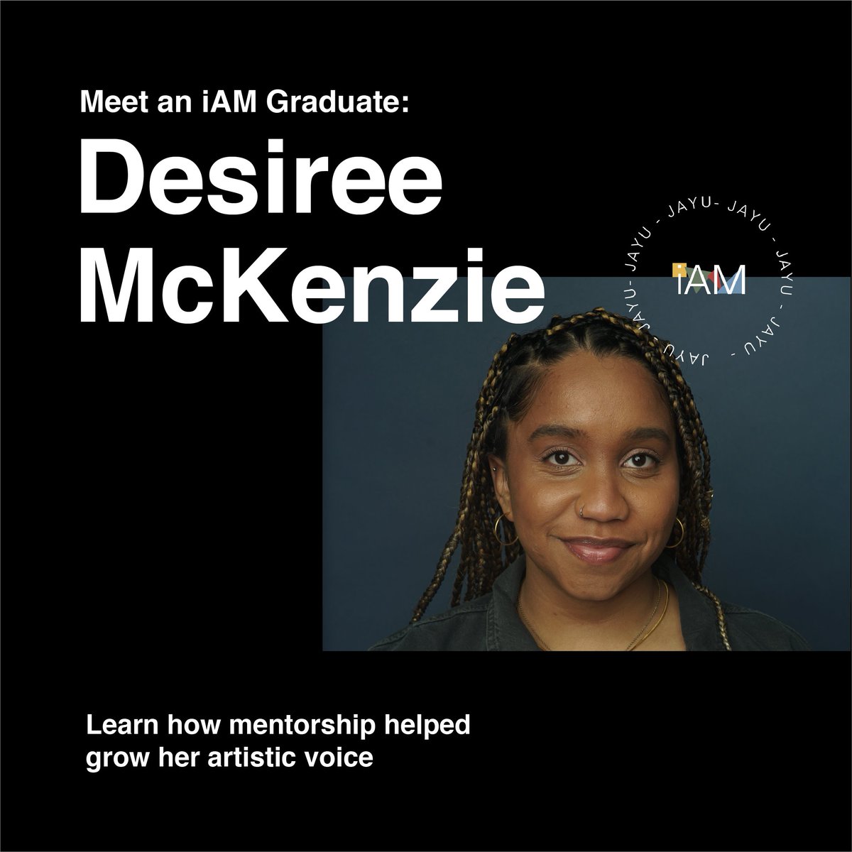JayuCanada's tweet photo. It’s our honour to introduce the talented Desiree McKenzie!
🧵1/4
#JAYUCanada #iAMProgram #iAMGraduate https://t.co/g31y0O3rOa