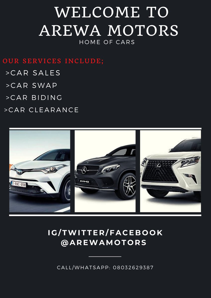 ArewaAuto's tweet image. Hello, Welcome to ArewaMotors.

Dealers in all type of Vehicles🚘 , we offer brand new, foreign used, &amp;amp; Naija used cars🚘 in clean condition. With Original Custom duty.

Pls👏 retweet this post 👏

Thank You. 
#Arewatwitter #naijacar #DigitalMarketing #follobackforfolloback #ad